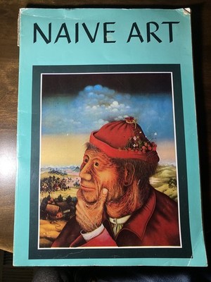 Naive Art: Paintings from Yugoslavia - Softcover Kelemen, Boris PB 1977 RARE