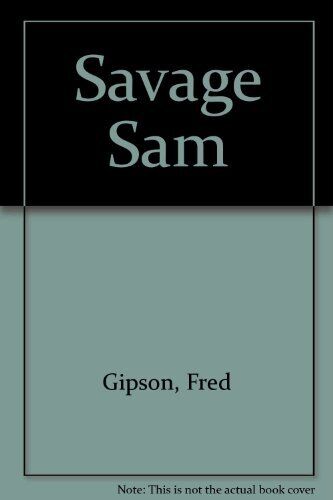 Savage Sam, Gipson, Fred - Picture 1 of 2