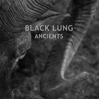 Black Lung - Ancients - Vinyl Record - G3Z