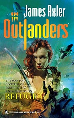 REFUGE (OUTLANDERS) By James Axler *Excellent Condition*