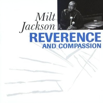 Milt Jackson - Reverence & Compassion - Milt Jackson CD IDVG The Cheap Fast Free