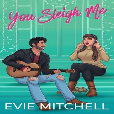 You Sleigh Me Evie Mitchell Paperback Thunder Thighs Publishing