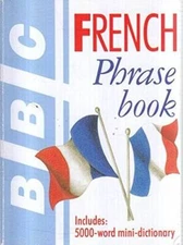 French Phrase Book (Get by in) - Paperback By Goodrich, Philippa - GOOD