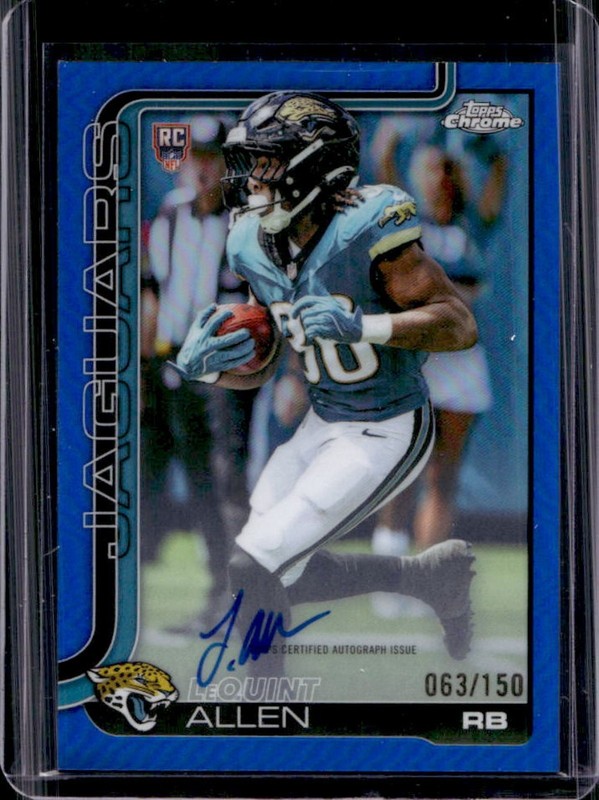 2025 Topps Chrome LeQuint Allen Rookie Auto RC Blue Refractor #/150 Jaguars