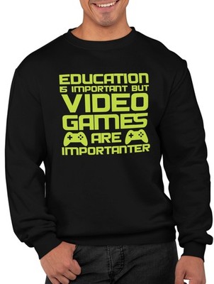 Bildung ist wichtig, aber Gaming ist wichtig lustiges Gamer Sweatshirt