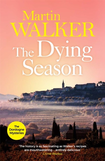 The Dying Season by Martin Walker (Paperback Book)