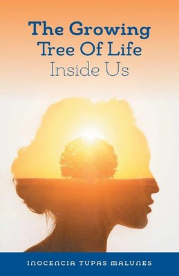 The Growing Tree of Life Inside Us | Gifts Within Our Soul | Malunes | Buch