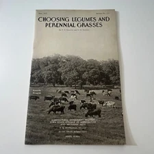 Choosing Legumes & Perennial Grasses 1935 Ames IA Farming Bulletin TK2-XB2