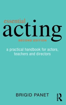 Essential Acting : A Practical Handbook For Actors, Teachers And Directors Brigid (Rada, Uk) Panet - Image 4