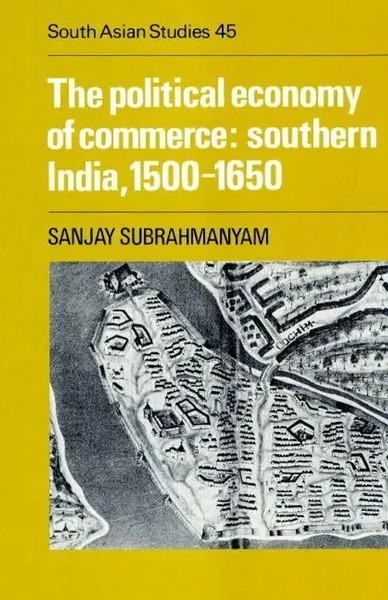 Sanjay Subrahmanyam (U. A.) | The Political Economy Of Commerce | Taschenbuch-image