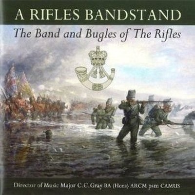 Band & Bugles Of The Rifles - A Rifles ... - Band & Bugles Of The Rifles CD NGVG