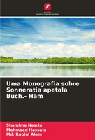 Shamima Nasrin (U. A.) | Uma Monografia Sobre Sonneratia Apetala Buch.- Ham