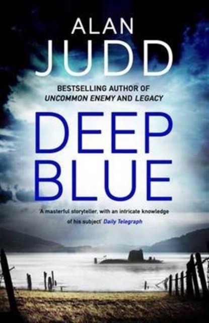 Deep Blue by Alan Judd (Paperback Book)