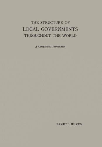 Structure of Local Governments Throughout the World : A Comparative ...