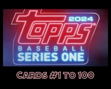 2024 Topps Series 1 Singles Card #s 1 to 100 Base Stars Rookies Multi Discounts
