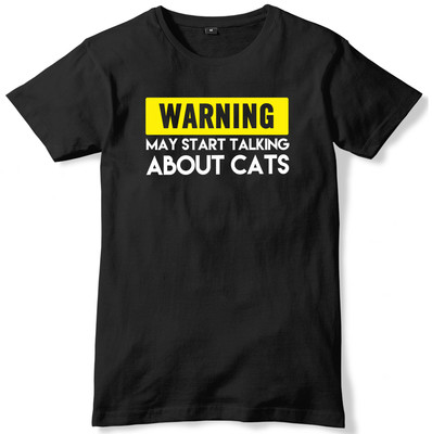 Warning May Start Talking About Cats Herren Lustiger Spruch Unisex T-Shirt