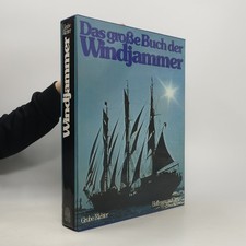 Das grosse Buch der Windjammer  |  Frank Grube