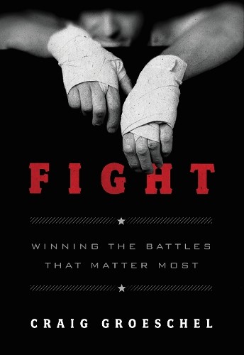 Fight by Craig Groeschel - 9780310338598
