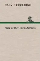 Calvin Coolidge | State Of The Union Address | Buch | Englisch (2013) | 152 S.