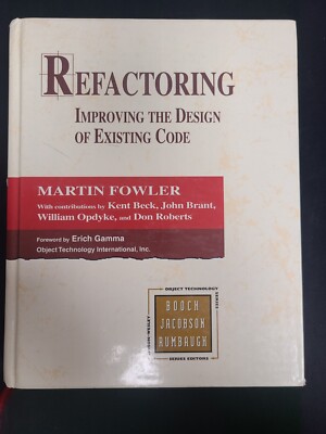 Addison-Wesley Object Technology Ser.: Refactoring : Improving the Design of....