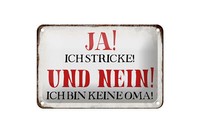 Blechschild Spruch 18X12 Cm Ja Ich Stricke Nein Keine Oma Deko Schild