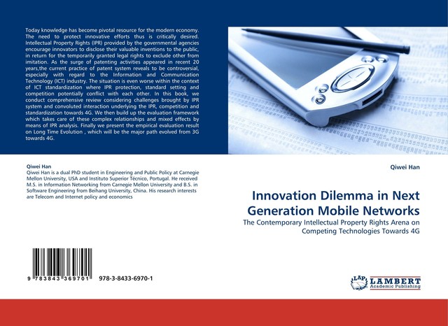 Innovation Dilemma in Next Generation Mobile Networks von Qiwei Han ...