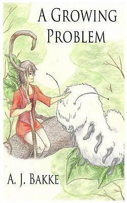 A Growing Problem By A J Bakke - New Copy - 9781517629885