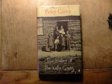 True History of the Kelly Gang by Peter Carey signed UK edition Booker winner