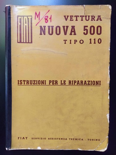 Fiat Vettura Nuova 500 Tipo 110. Istruzioni per le riparazioni-Originale-(1957)
