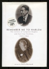 Remember Me to Harlem: The Letters of Langston Hughes and Carl Van Vechten, ...