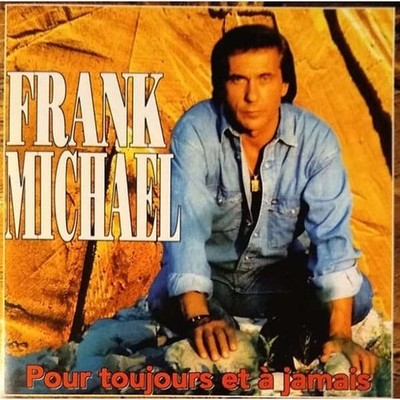 Frank Michael Für immer und ewig - CD