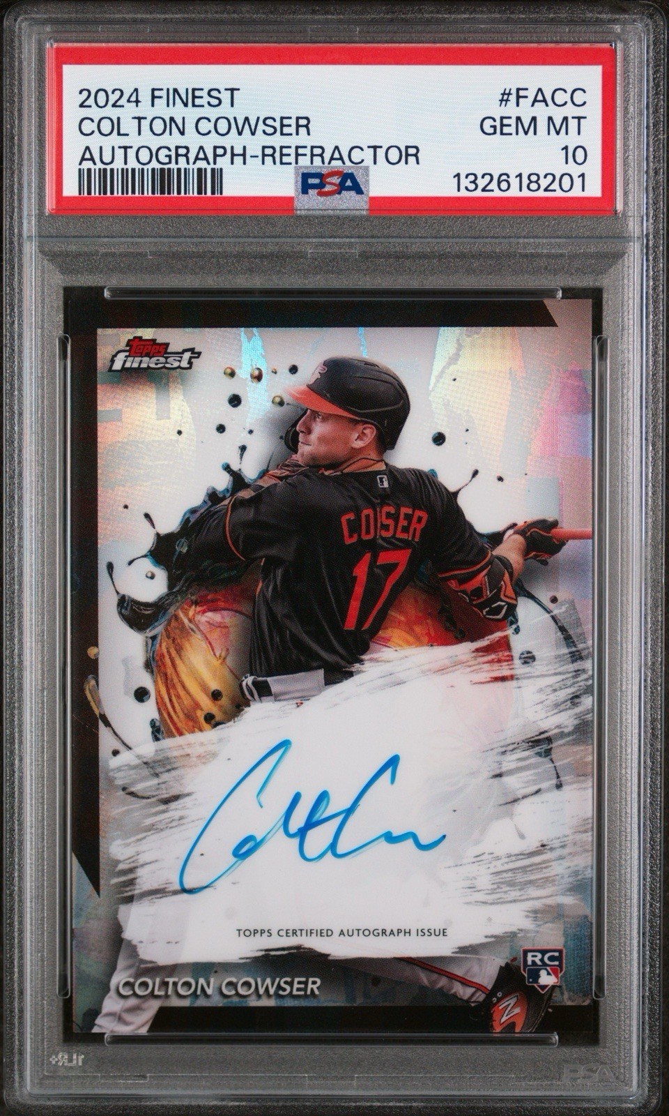 PSA 10 - 2024 TOPPS FINEST COLTON COWSER AUTOGRAPH REFRACTOR (RC) Orioles