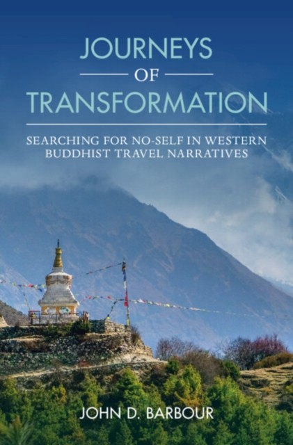 Journeys of Transformation by John D. Barbour HARDBACK 9781009098830