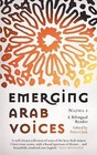 Emerging Arab Voices: Nadwa 1 by Saqi Books (Paperback, 2011)