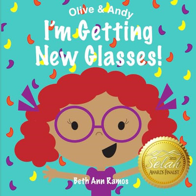 I'm Getting New Glasses! - Paperback NEW Ramos, Beth Ann 13/04/2023