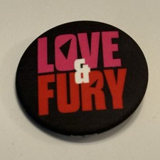 LOVE & FURY - NEW YORK'S FIGHT AGAINST AIDS  Pinback Button NYC