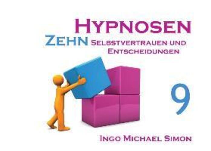 Thumbnail - I. M. Simon | Zehn Hypnosen. Band 9 | Taschenbuch | Deutsch (2013) |