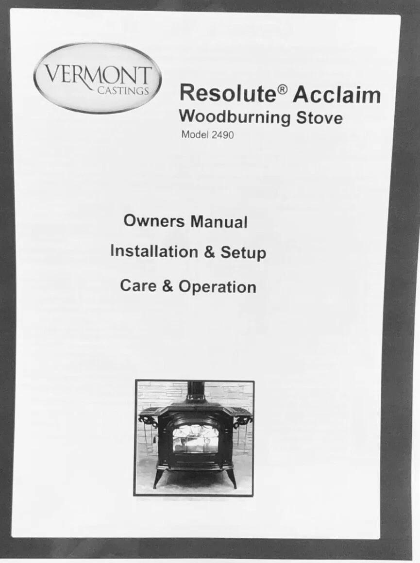 Vermont Castings Resolute Acclaim Model 2490 Owners Manual for Wood Stove |  eBay