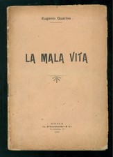 GUARINO EUGENIO LA MALA VITA PICCHETTO 1906 CRIMINE ORGANIZZATO CAMORRA NAPOLI