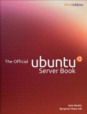 The Official Ubuntu Server Book 3rd Edition - Paperback By Rankin, Kyle - GOOD