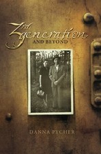 3RD GENERATION AND BEYOND By Danna Pycher **Mint Condition**