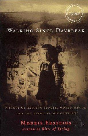 Walking Since Daybreak von Modris Eksteins - Bild 1 von 1