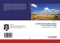 Livelihood Transformation In The Urban Fringe Nasrin Banu