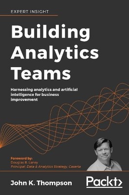 John K. Thompson Building Analytics Teams (Paperback) (UK IMPORT)