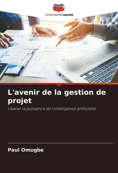 Paul Omugbe | L'avenir De La Gestion De Projet | Taschenbuch | FranzöSisch-image
