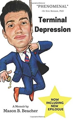 TERMINAL DEPRESSION By Mason Brian Beacher **BRAND NEW**