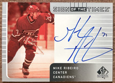 2001-02 UPPER DECK SP AUTHENTIC SIGN OF THE TIMES AUTOGRAPH MIKE RIBEIRO #MR