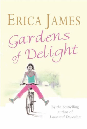 Gardens Of Delight-Erica James, 9780752856391