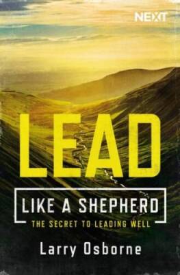 Lead Like a Shepherd: The Secret to Leading Well - Paperback - VERY GOOD