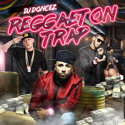 DJ DonCez - Reggaeton Trap